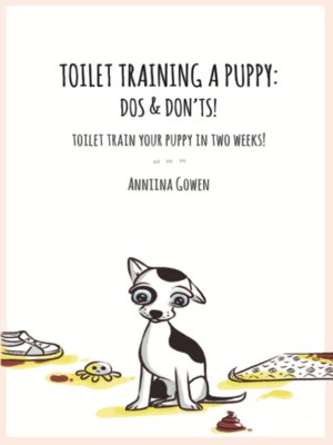 cover image of Toilet Training a Puppy